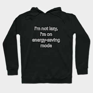Funny Quote 1 Hoodie